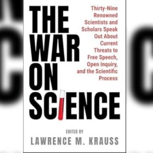 The War on Science: A Book Event with Lawrence M. Krauss